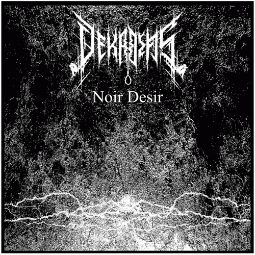 Dekadens : Noir Desir